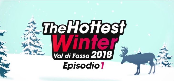The Hottest Winter. Ho preso l’influencer !